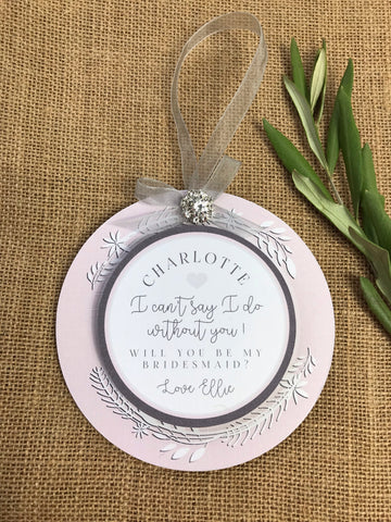 Will You Be My Bridesmaid Plaque