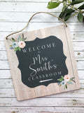 Teacher Classroom Sign Chalk Sign